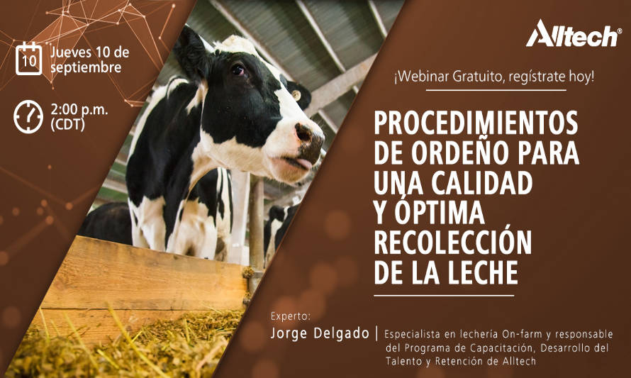 Especialista de Alltech ofrecerá webinar en español sobre los protocolos para obtener leche de buena calidad