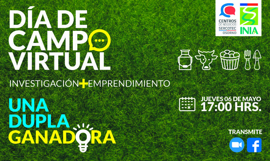 Invitan a participar en Día de Campo Virtual “Investigación + Emprendimiento: Una dupla ganadora”